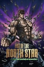 Fist of the North Star The Legend of Kenshiro 2008 Subtitle Indonesia